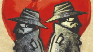 caricatura de dos espías, de espaldas, envueltos en gabardinas y sombreros de ala ancha, se miran con recelo por encima del hombro. Al fondo, una mancha roja...